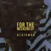 Olajuwon - For the Weekend - Single